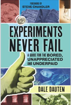 Experiments Never Fail